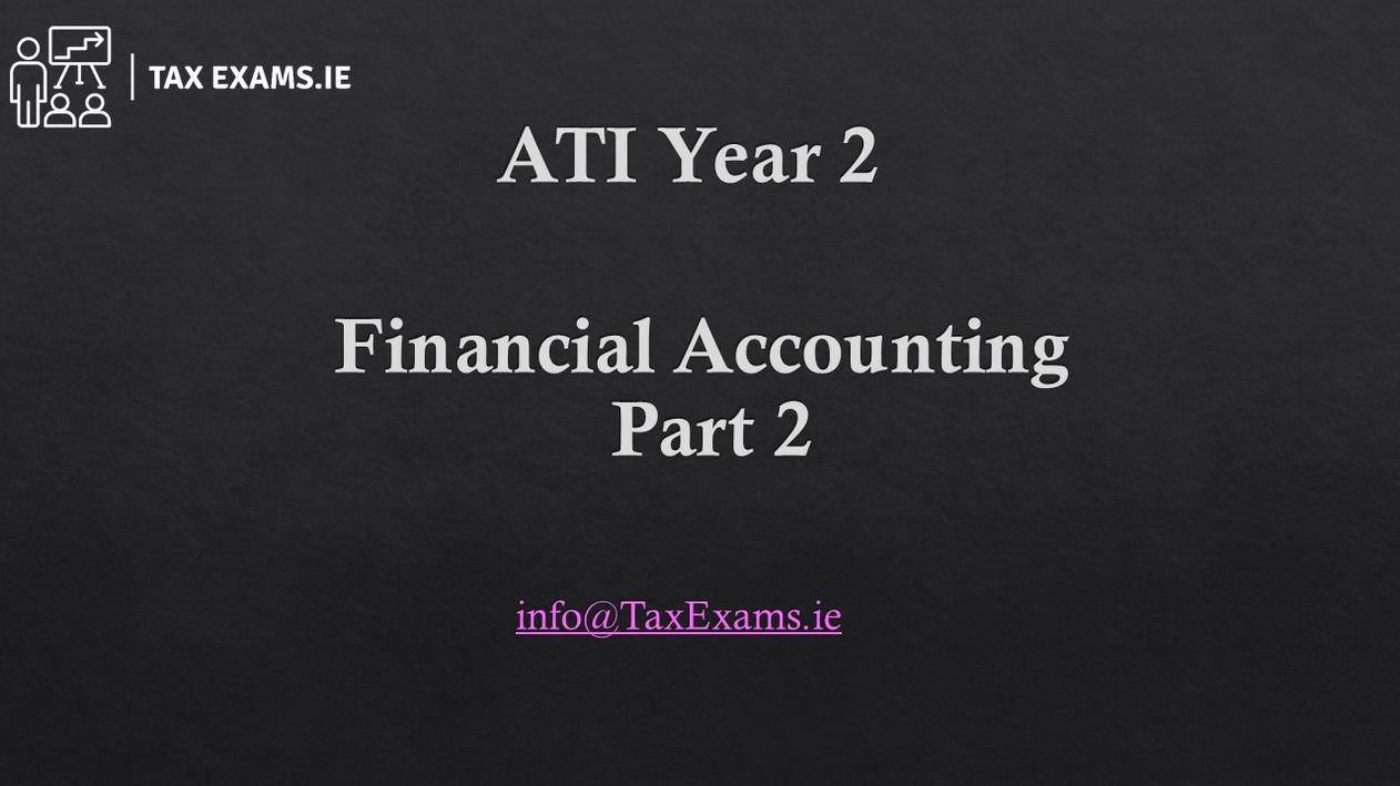 ATI - Year 2 - Financial Accounting - Part 2